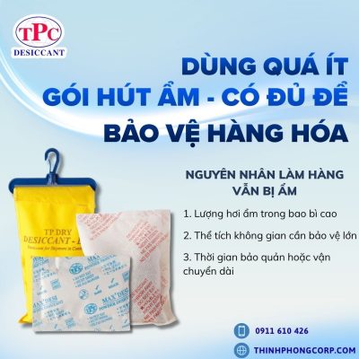 Dùng quá ít gói hút ẩm có đủ để bảo vệ hàng hóa không? 1 Nguyên nhân hàng vẫn bị ẩm dù đã sử dụng gói hút ẩm