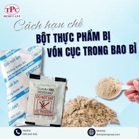 Cách hạn chế bột thực phẩm bị vón cục trong bao bì