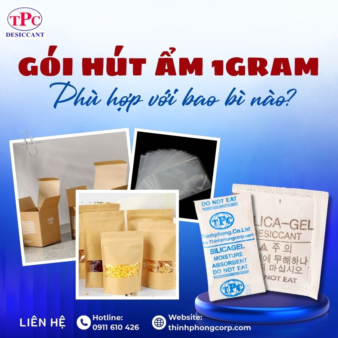 Gói hút ẩm 1g phù hợp với bao bì nào?