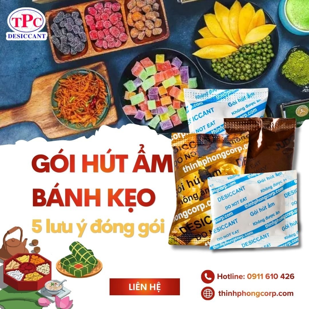 Gói hút ẩm bánh kẹo và 5 lưu ý khi đóng gói