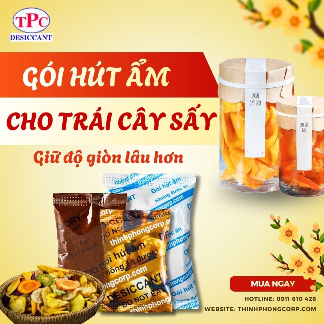 Gói hút ẩm cho trái cây sấy giữ độ giòn lâu hơn