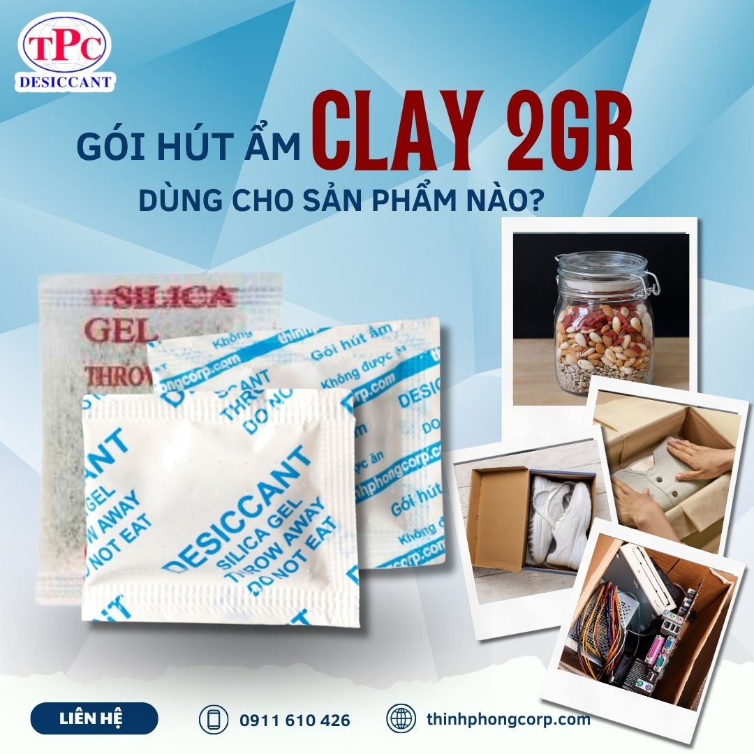 Gói Hút Ẩm Clay 2g Dùng Cho Sản Phẩm Nào?