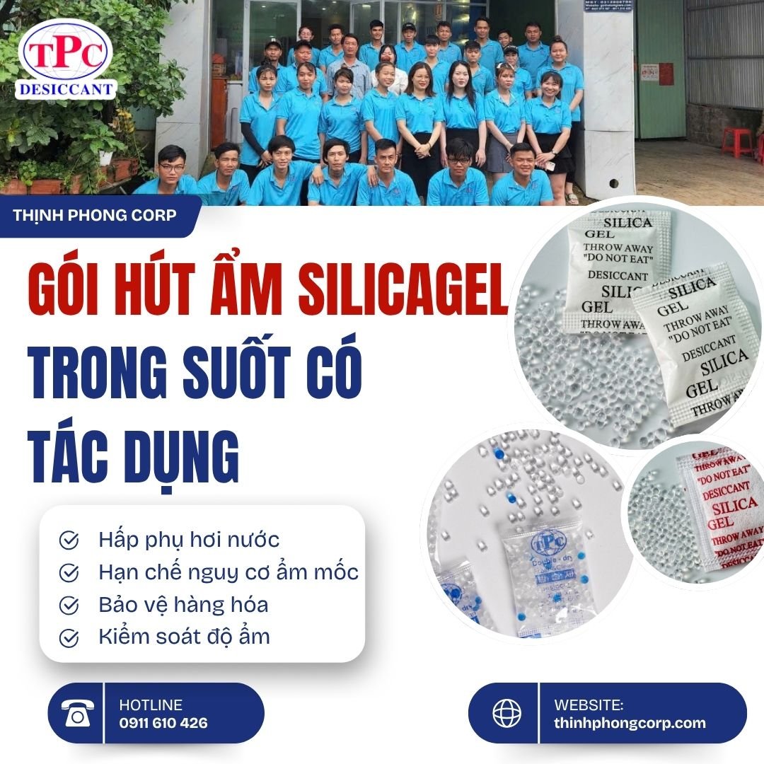 Gói hút ẩm Silicagel trong suốt có tác dụng gì