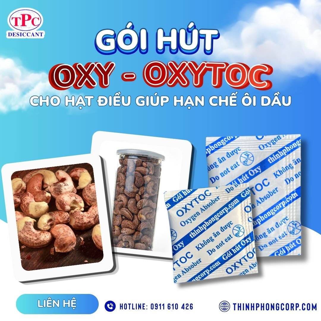 Gói hút Oxy cho hạt điều giúp hạn chế ôi dầu
