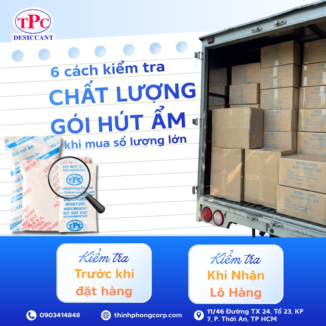 Kiểm Tra Chất Lượng Gói Hút Ẩm Khi Mua Số Lượng Lớn